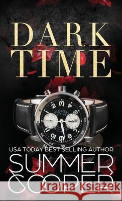 Dark Time: A Billionaire Dark Contemporary Romance (Hardback) Summer Cooper 9781836700586 Lovy Books