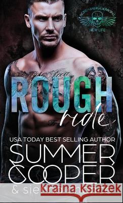 Rough Ride: A Motorcycle Club New Adult Romance ( Hardback) Summer Cooper Sienna Chance 9781836700647 Lovy Books