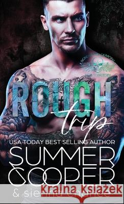 Rough Trip: A Motorcycle Club New Adult Romance (Hardback) Summer Cooper Sienna Chance 9781836700692 Lovy Books