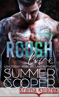 Rough Love: A Motorcycle Club New Adult Romance ( Hardback) Summer Cooper Sienna Chance 9781836700715 Lovy Books