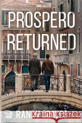 Prospero Returned Randy Coates 9781836712756