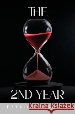 The 2nd Year Patrick Carlson 9781836713265
