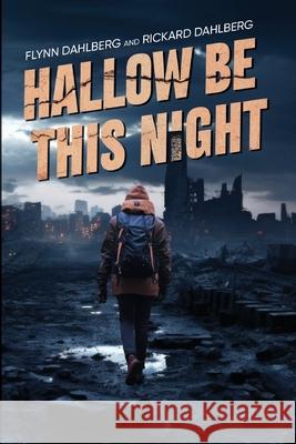 Hallow be this Night Rickard Dahlberg Flynn Dahlberg 9781836714903