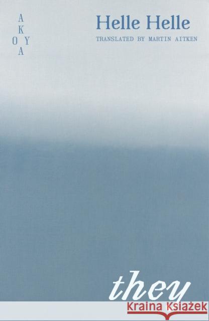 they Helle (Author) Helle 9781836750031