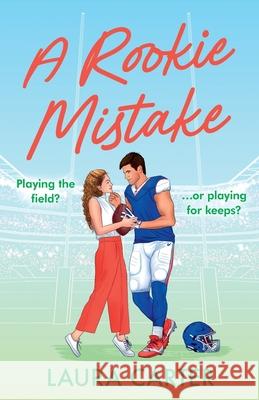 A Rookie Mistake Laura Carter 9781836787761