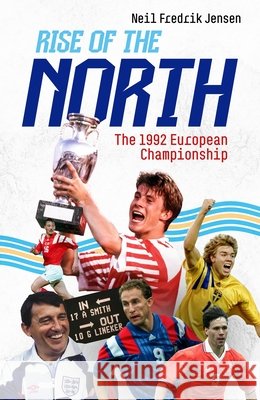 Rise of the North Neil Jensen 9781836803003