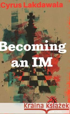 Becoming an Im Cyrus Lakdawala 9781836840107