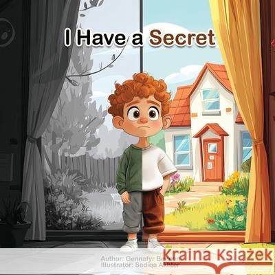 I Have a Secret Gennafyr Benson Sadiqa Akhter 9781836886167 Moon and Mittens Publishing
