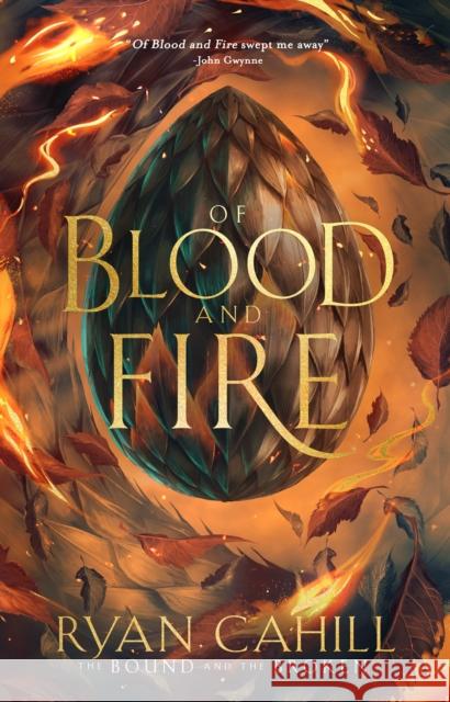 Of Blood & Fire Ryan Cahill 9781836980001 Broken Binding