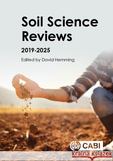 Soil Science Reviews 2019-2025  9781836991489 CABI Publishing