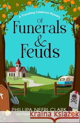 Of Funerals and Feuds Phillipa Nefr 9781837000937