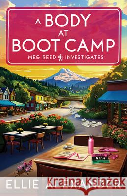 A Body at Boot Camp Ellie Alexander 9781837001583 Storm Publishing