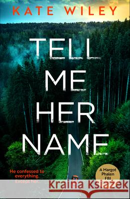 Tell Me Her Name Kate Wiley 9781837001613 Storm Publishing