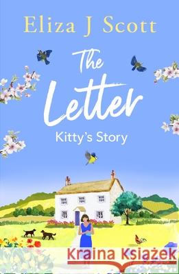 The Letter - Kitty's Story Eliza J. Scott 9781837003457 Storm Publishing