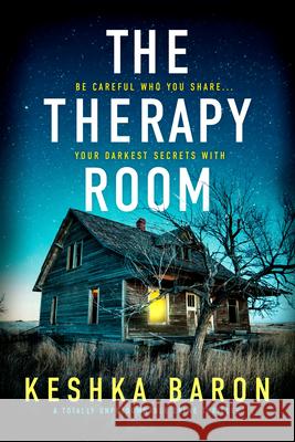 The Therapy Room: A Totally Unputdownable Crime Thriller Keshka Baron 9781837003945 Storm Publishing