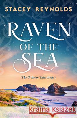Raven of the Sea Stacey Reynolds 9781837004058 Storm Publishing