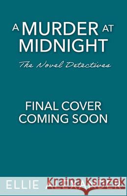 A Murder at Midnight Ellie Alexander 9781837004997