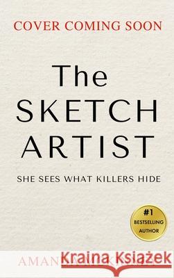 The Sketch Artist Amanda McKinney 9781837005635 Storm Publishing