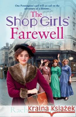 The Shop Girls' Farewell Rachel Brimble 9781837030675 Boldwood Books Ltd