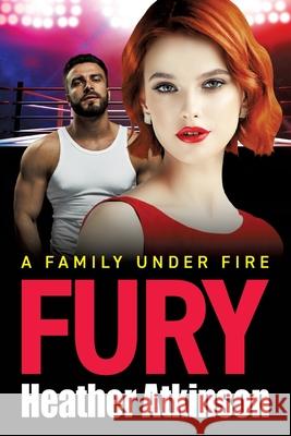 Fury Heather Atkinson 9781837035625