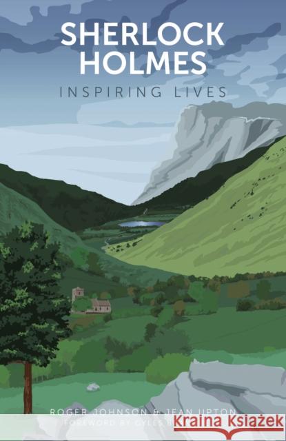 Sherlock Holmes: Inspiring Lives Jean Upton 9781837050918 The History Press Ltd