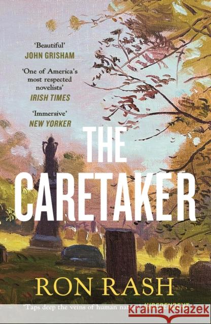 The Caretaker Ron Rash 9781837260027 Canongate Books