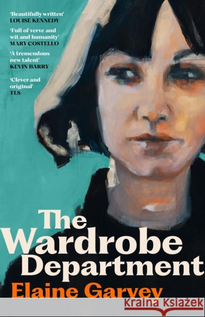 The Wardrobe Department Elaine Garvey 9781837261031