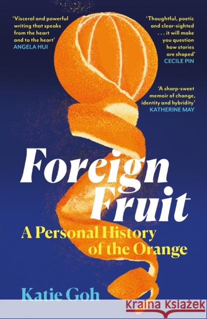 Foreign Fruit Katie Goh 9781837261178