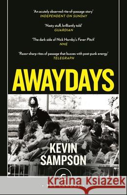 Awaydays Kevin Sampson 9781837261895
