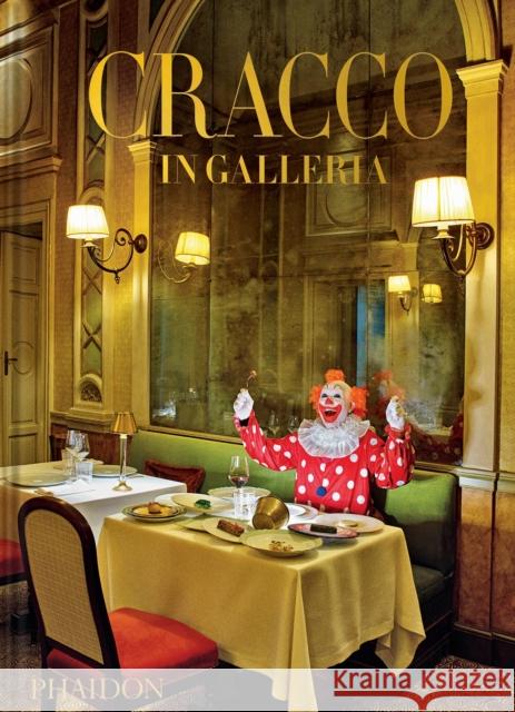 Cracco in Galleria Gabriele Zanatta 9781837290154 Phaidon Press Ltd