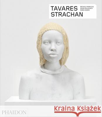 Tavares Strachan Michele Robecchi Gavin Delahunty Emma Dabiri 9781837290239 Phaidon Press