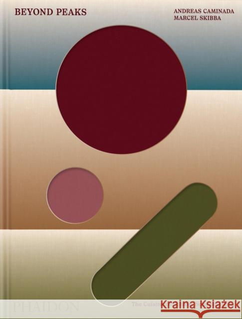 Beyond Peaks Marcel Skibba 9781837291106 Phaidon Press Ltd