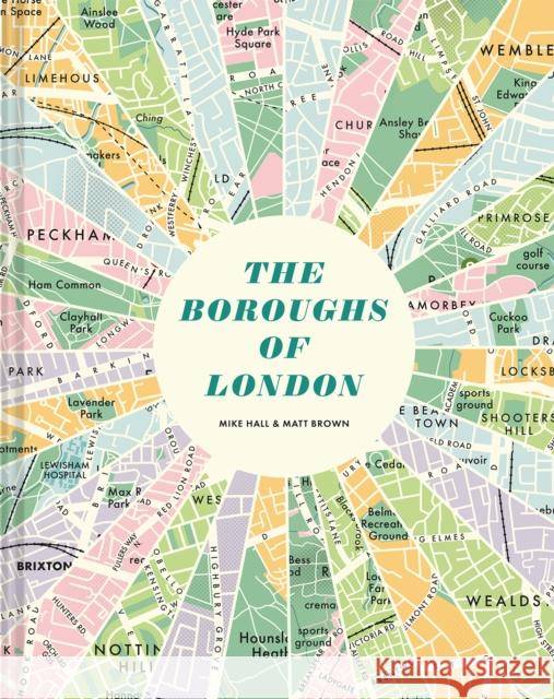 The Boroughs of London Matt Brown 9781837330003 Batsford Books