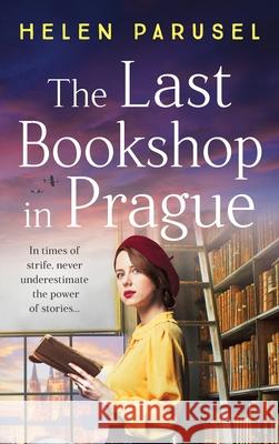 The Last Bookshop in Prague Helen Parusel 9781837515509 Boldwood Books Ltd