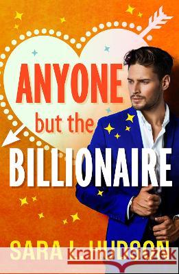 Anyone But The Billionaire Megan Townsend 9781837517299 Boldwood Books Ltd