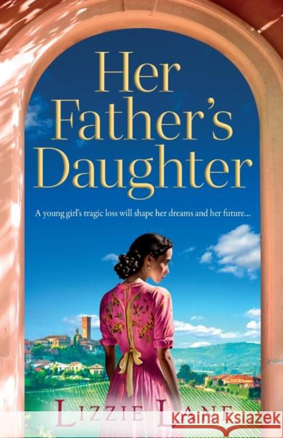 Her Father\'s Daughter Lizzie Lane 9781837518135