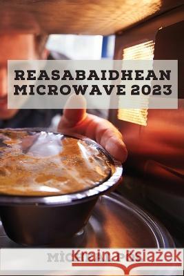 Reasabaidhean microwave 2023 M?cheal P?l 9781837527625