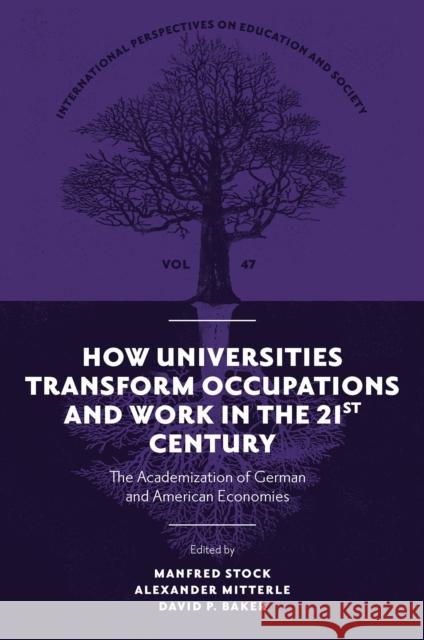 How Universities Transform Occupations and Work in the 21st Century  9781837538492 Emerald Publishing Limited