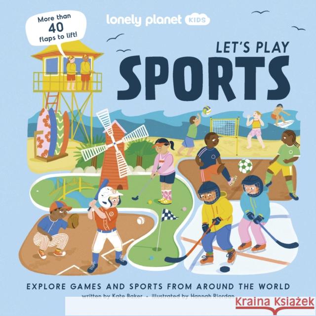 Lonely Planet Kids Let's Play Sports Lonely Planet Kids 9781837580002 Lonely Planet Global Limited
