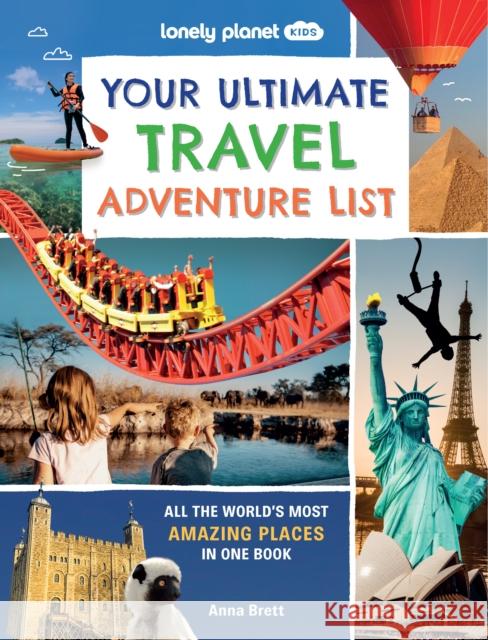 Lonely Planet Kids Your Ultimate Travel Adventure List Lonely Planet 9781837583058