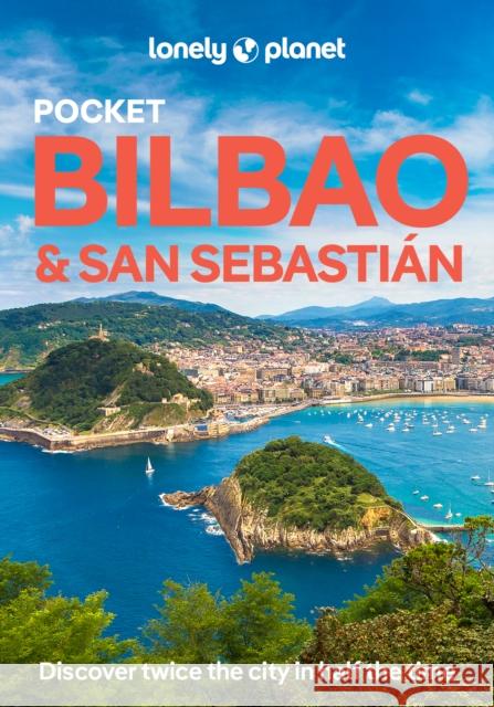 Lonely Planet Pocket Bilbao & San Sebastian Lonely Planet 9781837583317 Lonely Planet