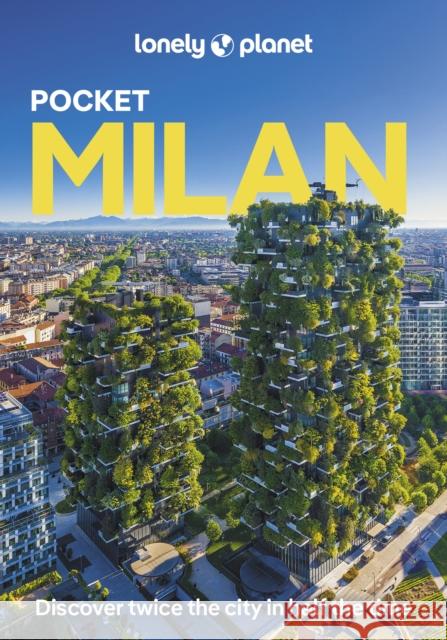 Lonely Planet Pocket Milan Lonely Planet 9781837583393 Lonely Planet