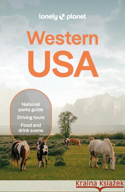 Lonely Planet Western USA Regis St Louis 9781837584246 Lonely Planet