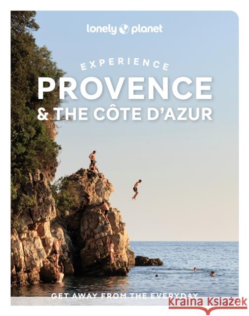 Lonely Planet Experience Provence & the Cote d'Azur Williams, Nicola 9781837584260