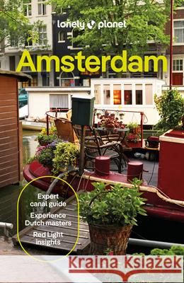 Lonely Planet Amsterdam Lonely Planet 9781837584284 Lonely Planet Global Limited