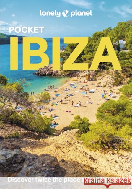 Lonely Planet Pocket Ibiza Lonely Planet 9781837584864 Lonely Planet