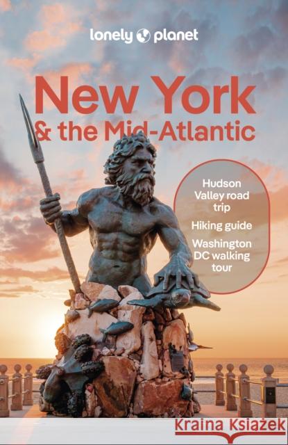 Lonely Planet New York & the Mid-Atlantic Karla Zimmerman 9781837584918 Lonely Planet Global Limited