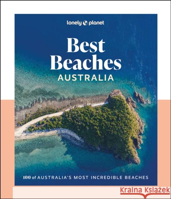 Lonely Planet Best Beaches Australia Sarah Reid 9781837587636 Lonely Planet