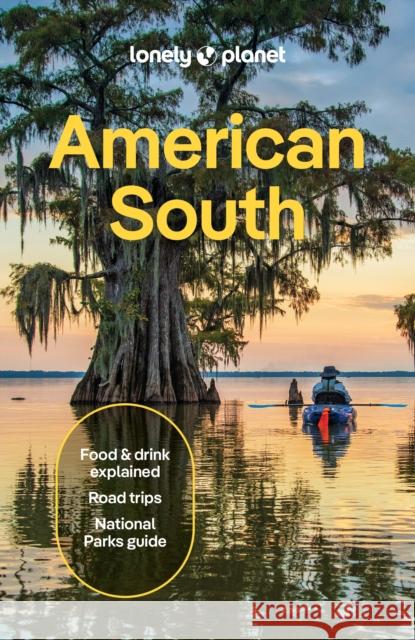 Lonely Planet American South Freeman, Bailey 9781837588183 Lonely Planet