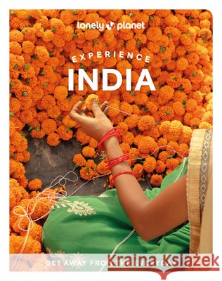 Lonely Planet Experience India Kerry Walker 9781837588282 Lonely Planet